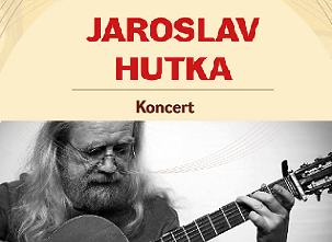 Koncert Jaroslava Hutky